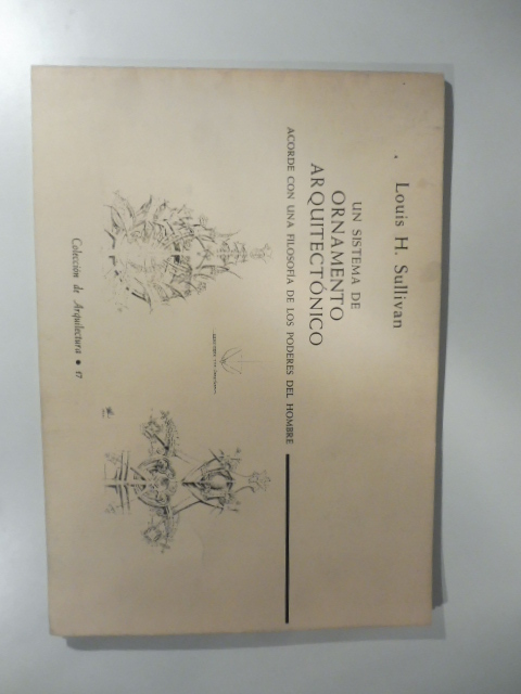 Un sistema di ornamento arquitectonico accorde con una filosfìa de los poderes del hombre